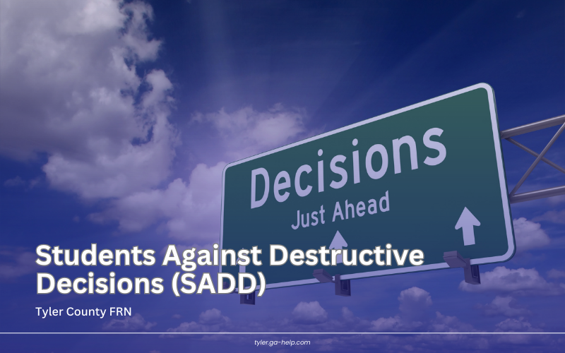 Students Against Destructive Decisions (SADD)